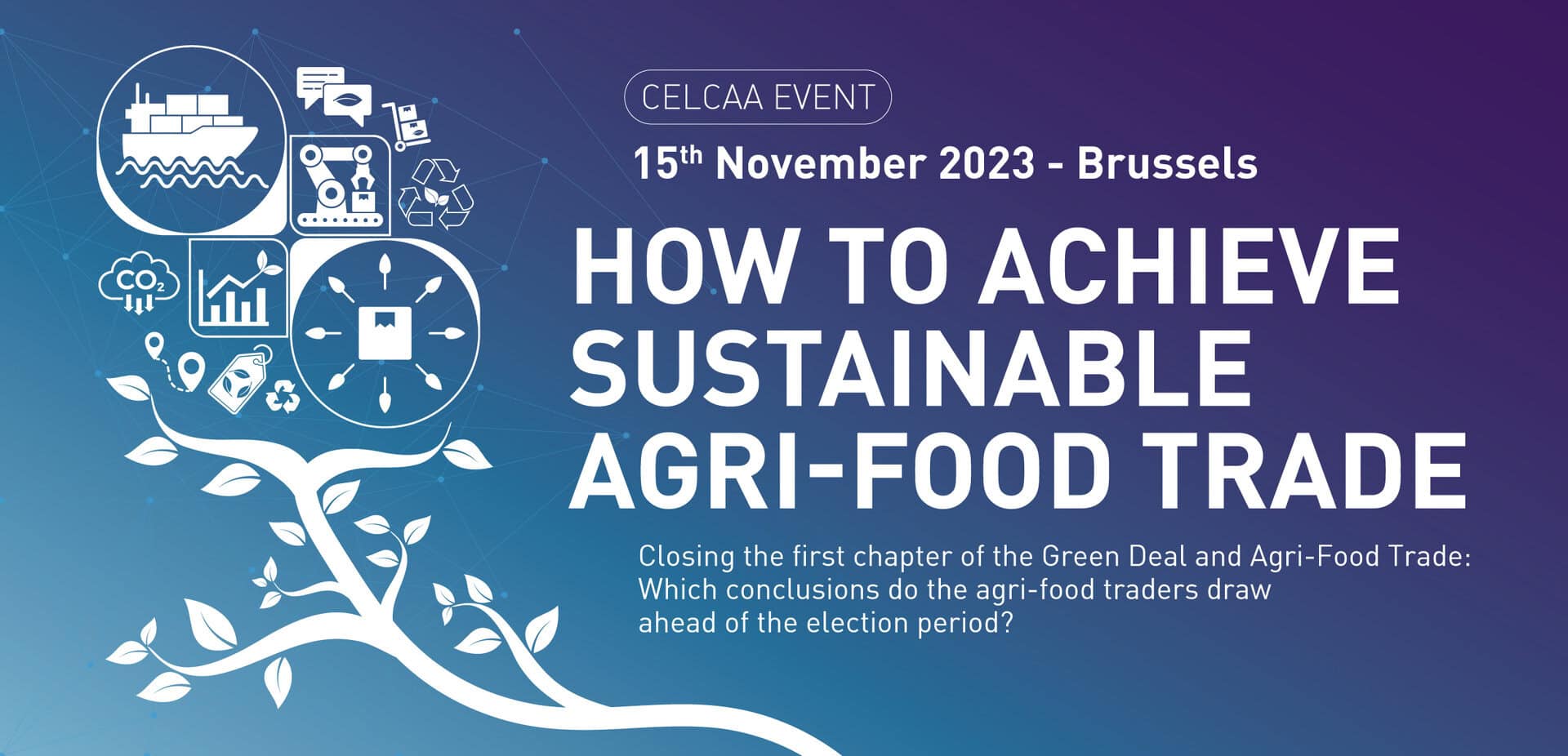 Launch of CELCAA Sector Vision and Policy Recommendations on “How to achieve sustainable agri-food trade”
